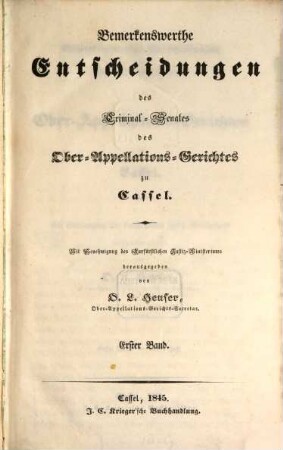 Bemerkenswerthe Entscheidungen des Criminal-Senates des Ober-Appellations-Gerichtes zu Cassel, 1