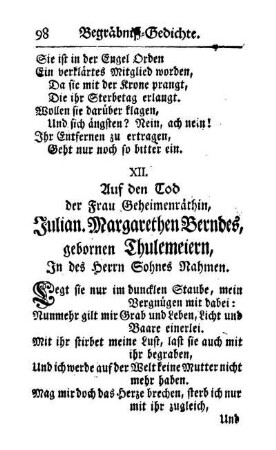 XII. Auf den Tod der Frau Geheimenräthin, Julian. Margarethen Berndes, gebornen Thulemeiern, In des Herrn Sohnes Nahmen.