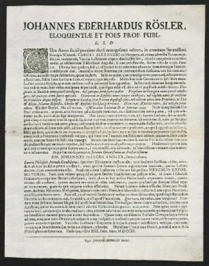 Johannes Eberhardus Rösler, Eloquentiae Et Poes. Prof. Publ. L. S. D.