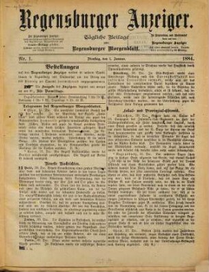 Regensburger Anzeiger : General-Anzeiger und Handelszeitung. 1884, 1 - 6 = Nr. 1 (1. Januar) - Nr. 178 (30. Juni)