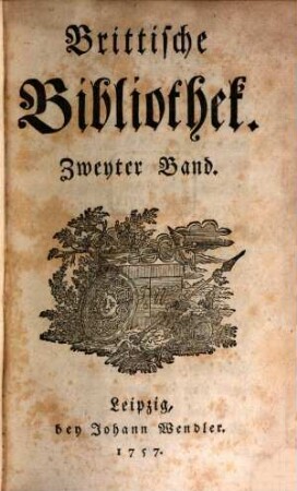 Brittische Bibliothek. 2. 1757