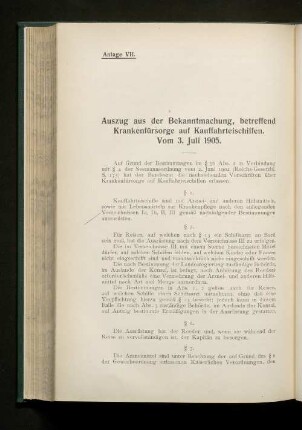Anlage VII. Auszug aus der Bekanntmachung, betreffend Krankenfürsorge auf Kauffahrteischiffen. Vom 3. Juli 1905.