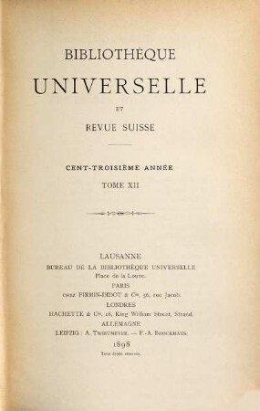 Bibliothèque universelle et revue suisse. 12 = 103. 1898