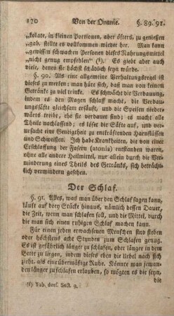 Der Schlaf.