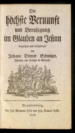 Die höchste Vernunft und Beruhigung im Glauben an Jesum