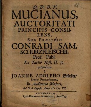 Mucianus, Auctoritati Principis Consulens