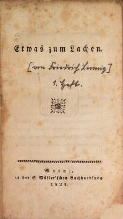 Etwas zum Lachen, 1. (1824)