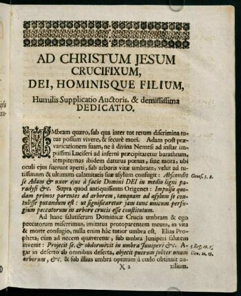 2r-3r, AD CHRISTUM JESUM CRUCIFIXUM, DEI, HOMINISQUE FILIUM, Humilis Supplicatio Auctoris, & demississima DEDICATIO.