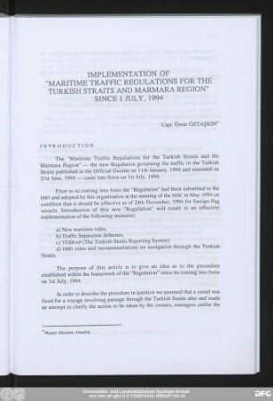 Implementation Of "Maritime Traffic Regulations For The Turkish Straits And Marmara Region" Since 1 July, 1994 Capt. Ömür Öztaşkin