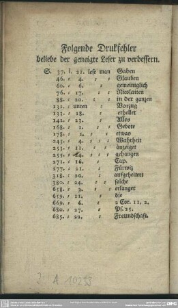 Folgende Druckfehler beliebe der geneigte Leser zu verbessern