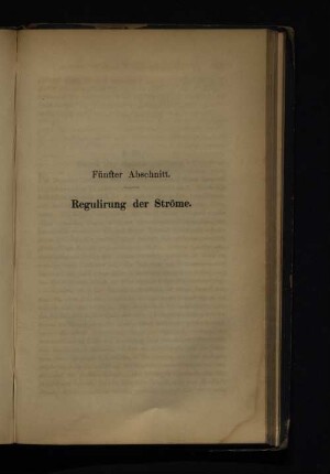 Fünfter Abschnitt. Regulirung der Ströme.