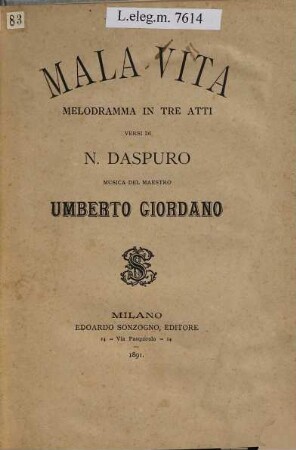Mala vita : melodramma in tre atti
