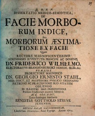 Dissertatio Medico-Semiotica, De Facie Morborum Indice, Seu Morborum Æstimatione Ex Facie