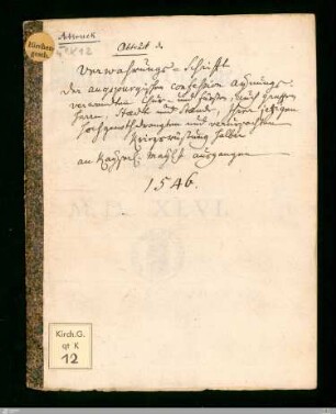 Abtruck der Verwarungs schrifft, der Chur vnd Fürsten, auch Graffen, Herren, Stätte vnd Stände der Augspurgischen Confession Eynnungs verwandten, Jrer yetzigen hochgenottrangten vnd verursachten Kriegszrüstung halben, an Keyszerliche Mayestat auszgangen, vnd beschehen