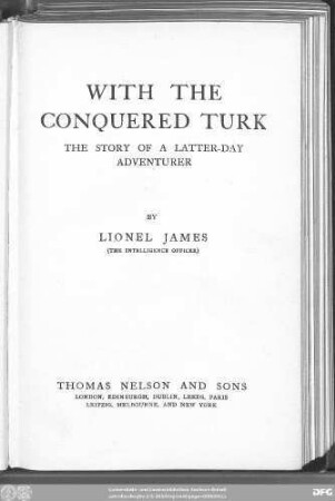 With the conquered Turk : the story of a latter-day adventurer