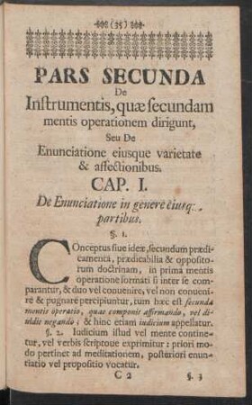Pars Secunda De Instrumentis, quae secundam mentis operationem dirigunt, Seu De Enunciatione eiusque varietate & affectionibus