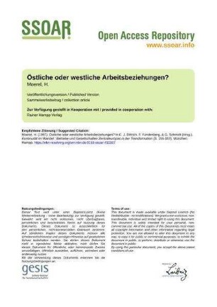 Östliche oder westliche Arbeitsbeziehungen?