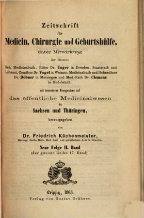 Zeitschrift für Medicin, Chirurgie und Geburtshilfe. 17 = N.F. Bd. 2. 1863