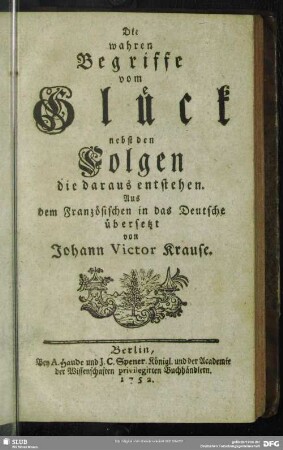 Die wahren Begriffe vom Glück nebst den Folgen die daraus entstehen