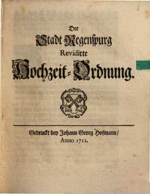 Instruction, Vor die zu denen Feuerskünsten bey entstehender Feuersgefahr verordnete Burger : [Decretum in Senatu, den 6. Junii, Anno 1710]