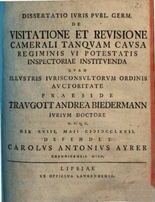 Diss. iuris publ. Germ. de visitatione et revisione camerali tanquam causa regiminis vi potestatis inspectoriae instituenda