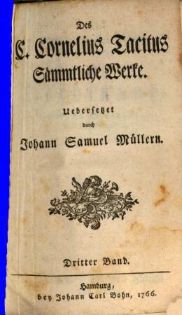 Des C. Cornelius Tacitus Sämmtliche Werke, 3