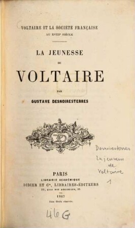 Voltaire et la société française au XVIIIe siècle. 1