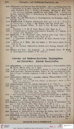 Literatur- und Gelehrten-Geschichte. Encyklopädieen und Zeitschriften. Gelehrte Gesellschaften (Nr. 4192 - 4271)
