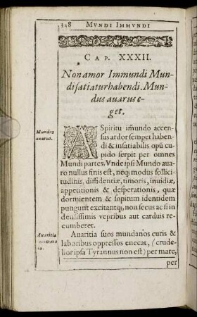 Cap. XXXII. Non amor Immundi Mudi satiatur habendi. Mundus auarus eget.