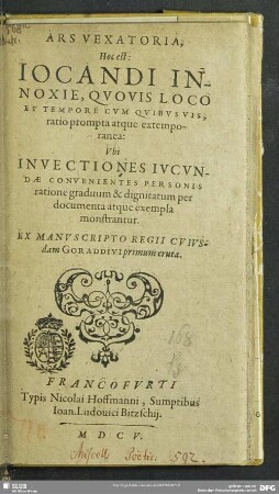 Ars vexatoria, hoc est iocandi innoxii ratio prompta et extemporanea : ubi invectiones ivcvndae...