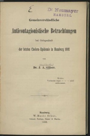 Gemeinverständliche anticontagionistische Betrachtungen bei Gelegenheit der letzten Cholera-Epidemie in Hamburg 1892