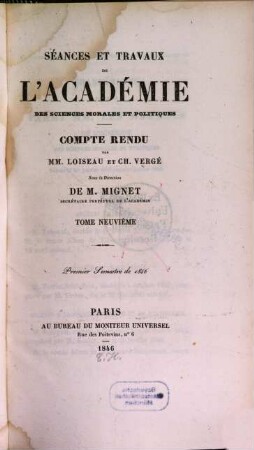 Séances et travaux de l'Académie des Sciences Morales et Politiques. 9. 1846