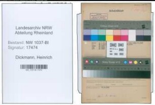 Entnazifizierung Heinrich Dickmann , geb. 06.04.1907 (Werkmeister)