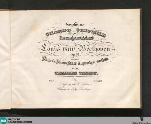 Septième Grande Sinfonie en La majeur (A dur) : Op. 92