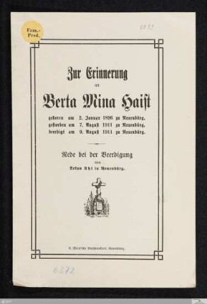 Zur Erinnerung an Berta Mina Haist : geboren am 2. Januar 1896 zu Neuenbürg, gestorben am 7. August 1911 zu Neuenbürg, beerdigt am 9. August 1911 zu Neuenbürg, Rede bei der Beerdigung