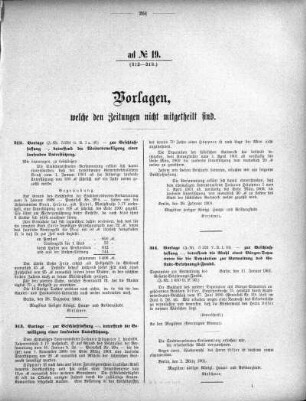 Anlage: ad No.19 (312-318), Vorlagen, welche den Zeitungen nicht mitgeteilt sind