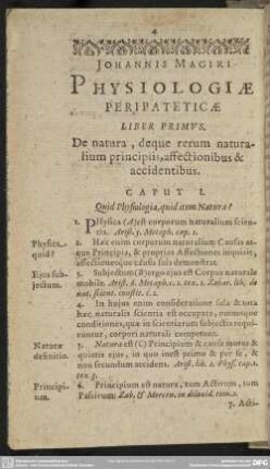 Liber Primus. De natura, deque rerum naturalium principiis, affectionibus & accidentibus