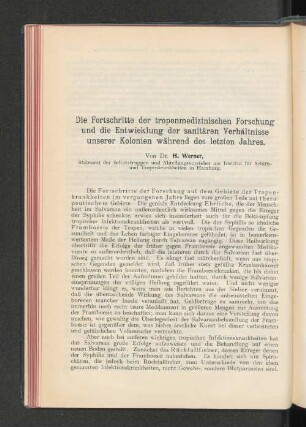 Die Fortschritte der tropenmedizinischen Forschung und die Entwicklung der sanitären Verhältnisse unserer Kolonien während des letzten Jahres.