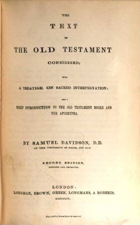 The text of the Old Testament considered; with a treatise on sacred interpretation and a brief introduction to the Old Testament books and the Apocrypha