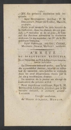 Arrété Du Directoire Exécutif. Du 10 Thermidor, an IV. de la Repulique francaise, une et indivisible = Beschluß Des Vollziehungs-Directoriums. Vom 10ten Thermidor, 4ten Jahrs der fränkischen ein- und unzertheilbaren Republick