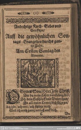 Andechtige Kirch-Gebet und Seufftzer, Auff die gewöhnlichen Sontags-Evangelien durchs gantze Jahr