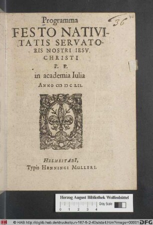 Programma Festo Nativitatis Servatoris Nostri Jesu Christi : P.P. in academia Iulia Anno MDCLII.