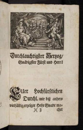 2r-4v, Durchlauchtigster Herzog/ Gnädigster Fürst und Herr!