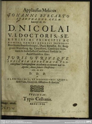 Applausus melicus Johann Burcarto Stadtmanno juris utr. insignia suprema ... accipienti