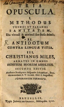 Tria opuscula : 1. Methodus tuendi sanitatem ...