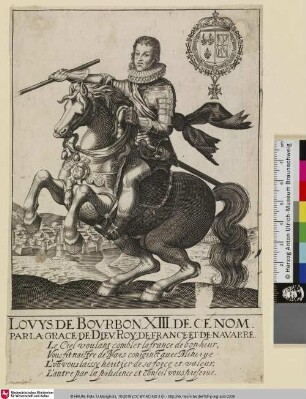 LOVYS. DE BOURBON XIII. DE CE NOM. [Ludwig XIII.  als junger Mann zu Pferde]