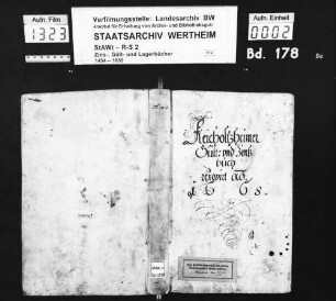 Renovatur der Kloster Bronnbachischen Gült- und Zinsgefälle zu Reicholzheim, geschehen den 11. Octobris 1668 (mit Vornamenregister)