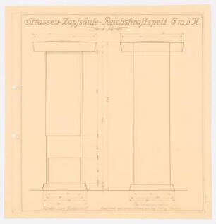 Tankstellen der Reichskraftsprit GmbH, Berlin: Straßenzapfsäule Vorder-, Rückansicht, Seitenansichten 1:10