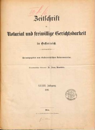 Zeitschrift für Notariat und freiwillige Gerichtsbarkeit in Österreich. 33. 1891