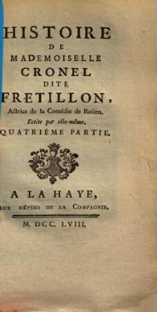 Histoire De Mademoiselle Cronel Dite Fretillon, Actrice de la Comédie de Roüen, 4